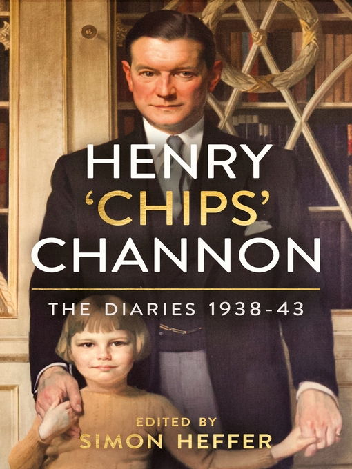 Title details for Henry 'Chips' Channon: The Diaries, Volume 2 by Chips Channon - Wait list